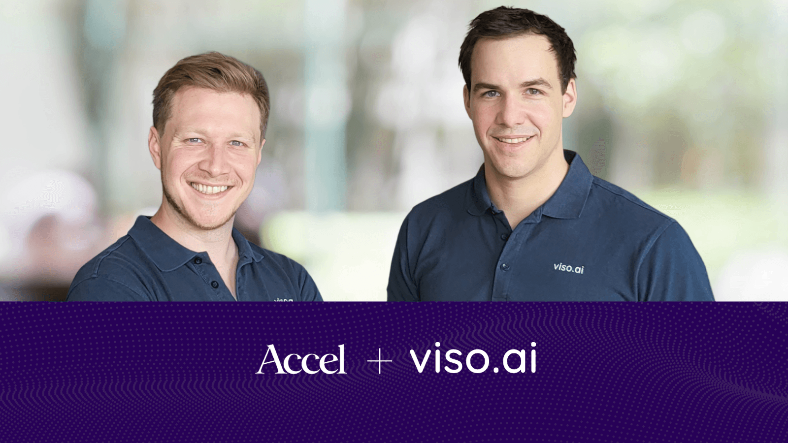 Making Computer Vision a Reality: Our Investment in Viso